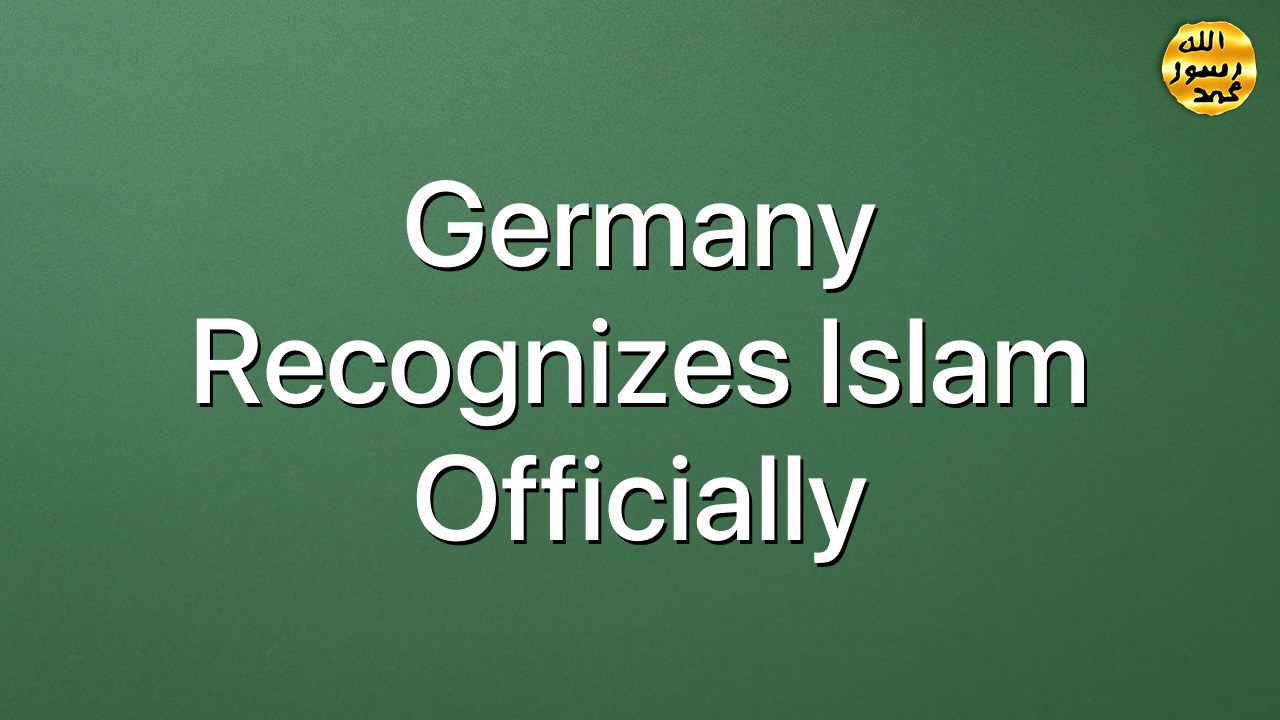 Germany recognizes Islam officially