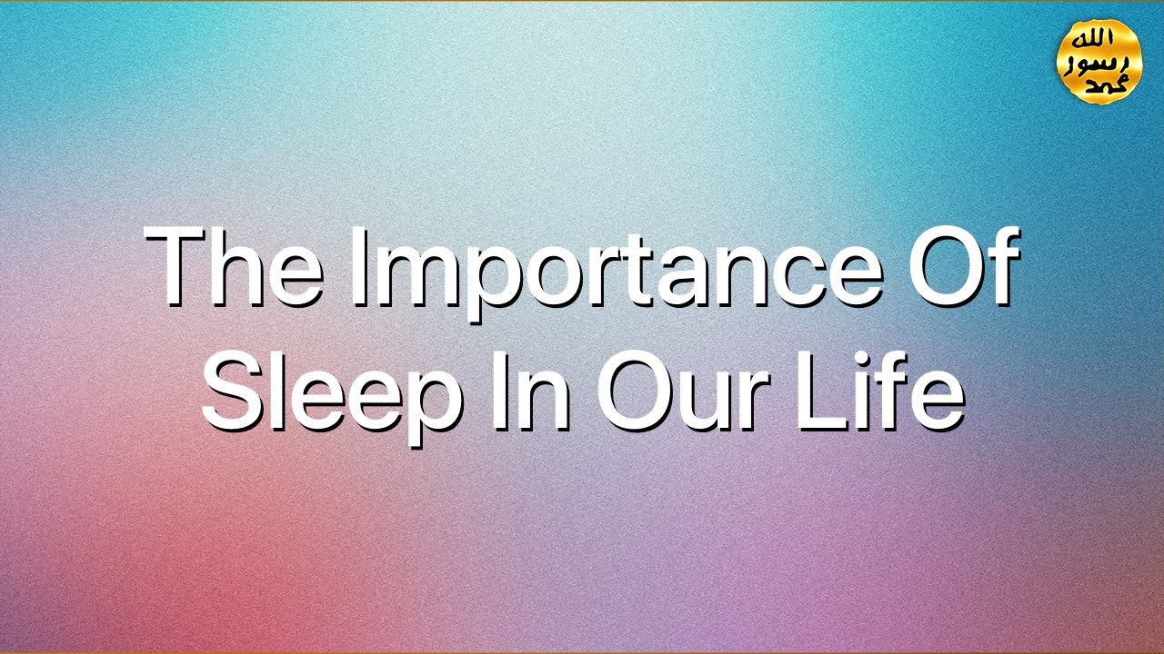 The importance of sleep in our life