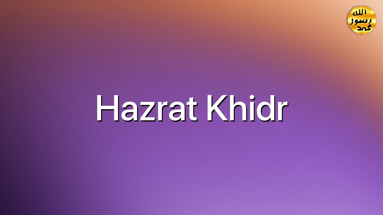 Hazrat Khidr
