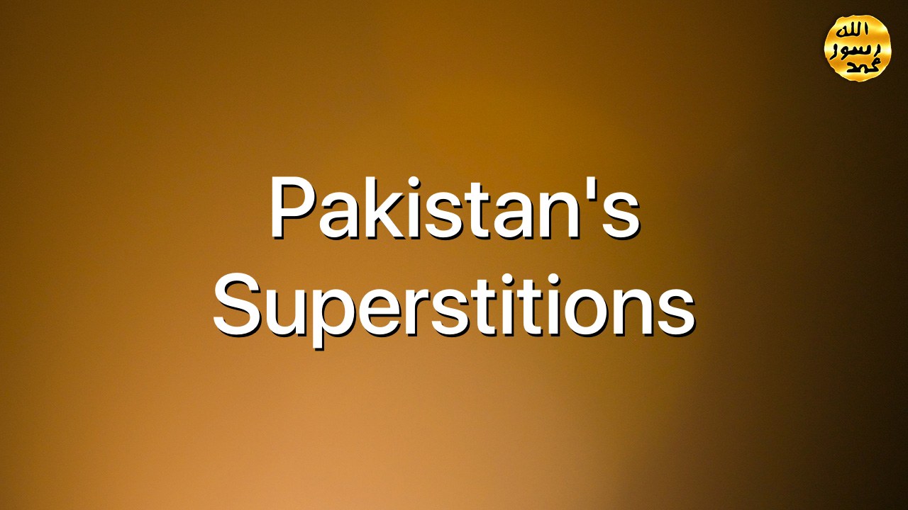 Pakistan's superstitions