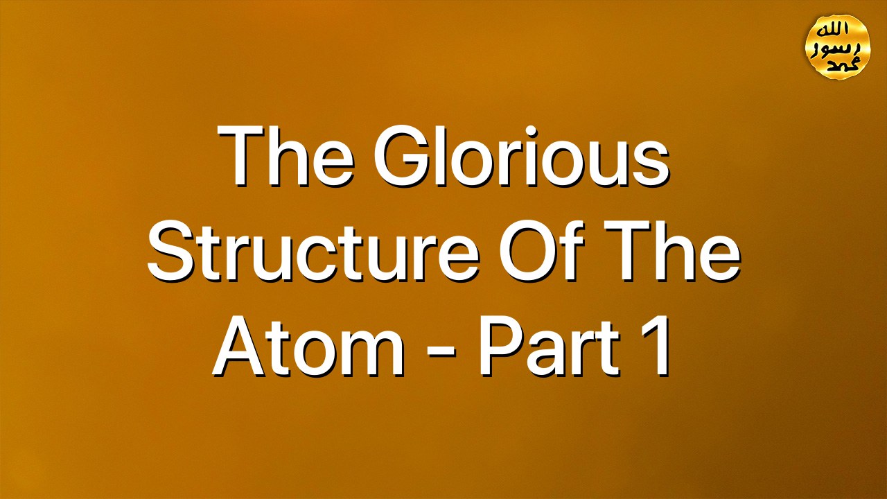 The glorious structure of the atom - Part 1