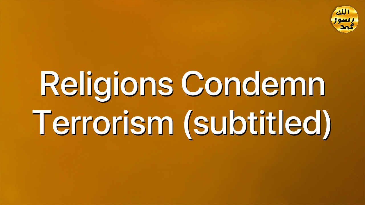 Religions condemn terrorism (subtitled)