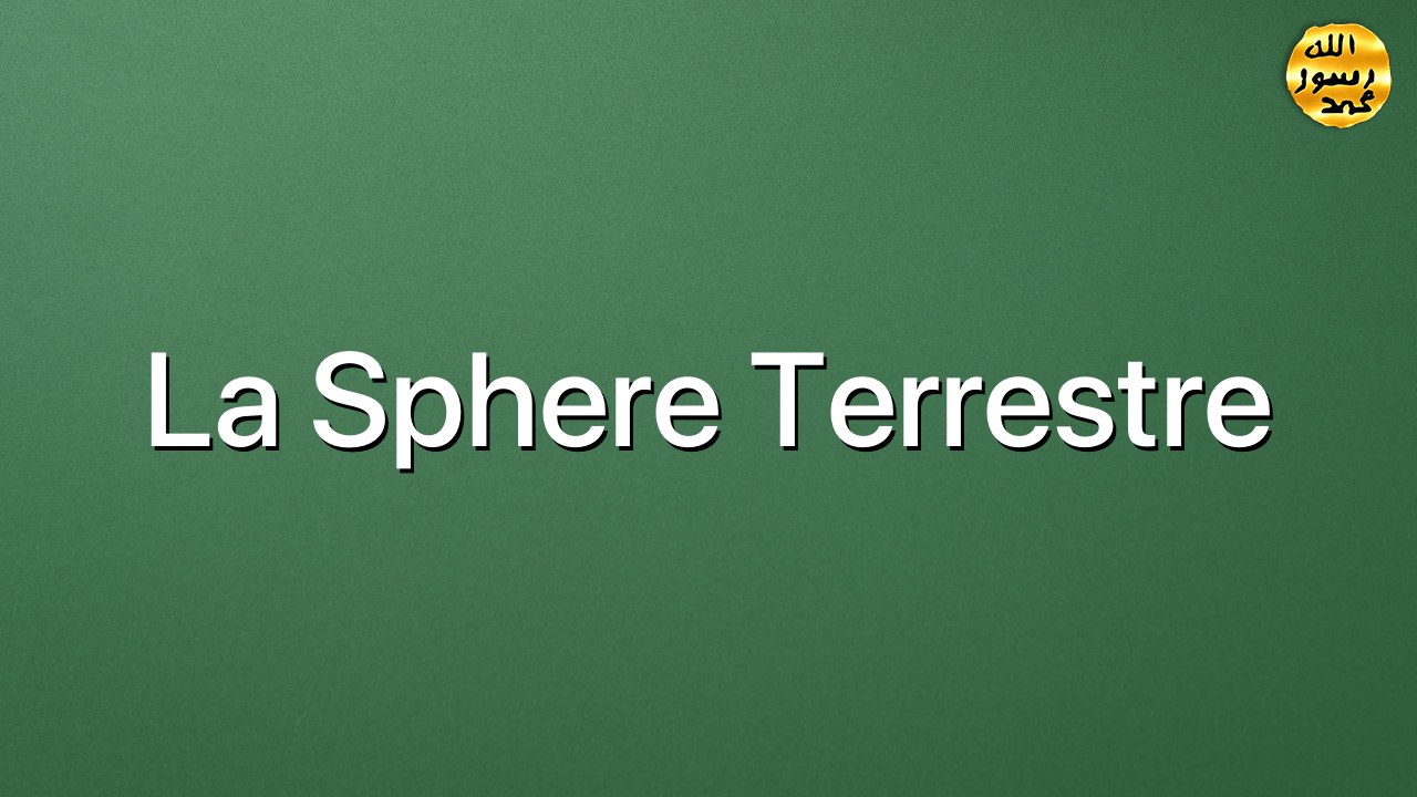 La sphere terrestre