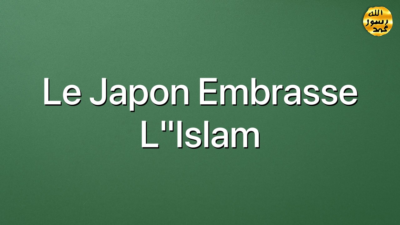 Le Japon embrasse l"Islam