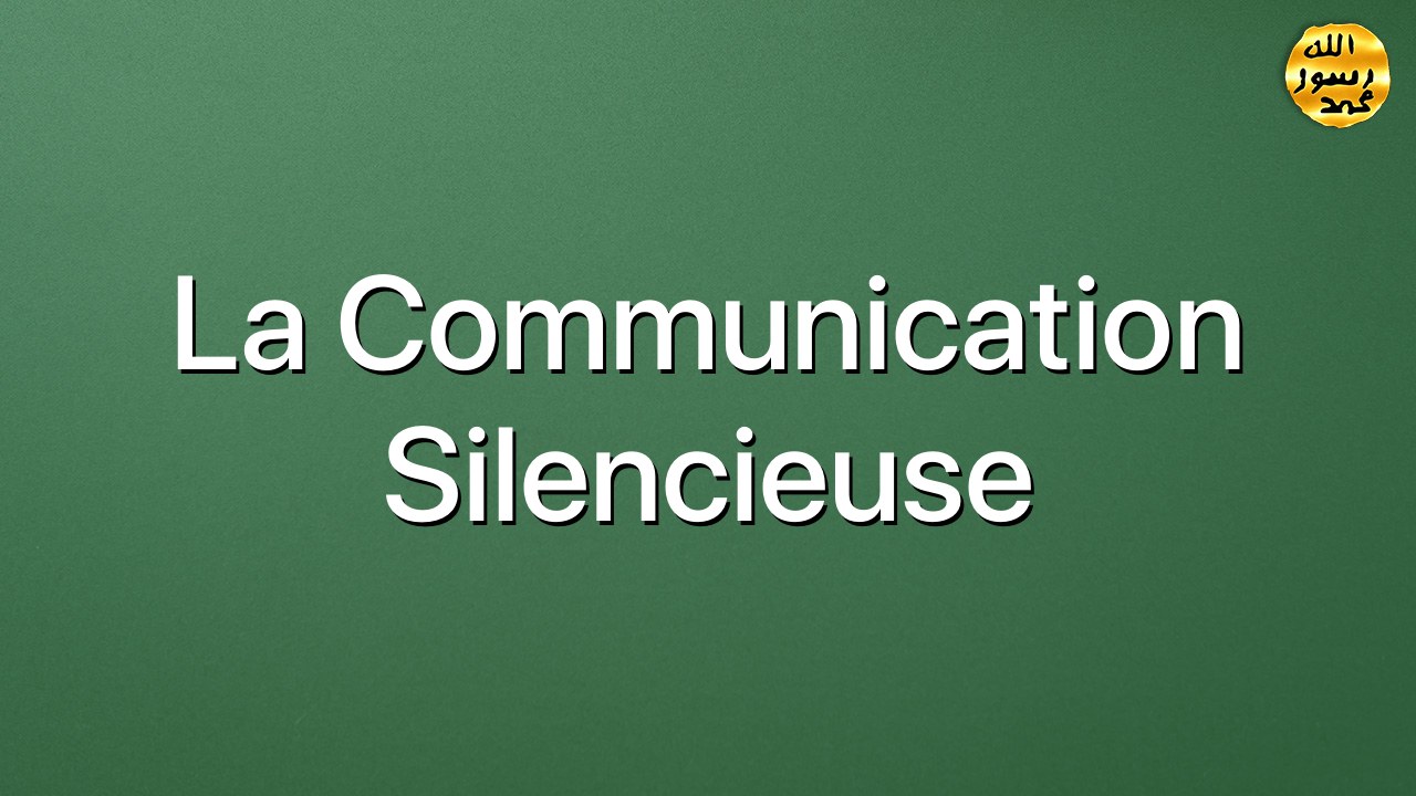 La communication silencieuse