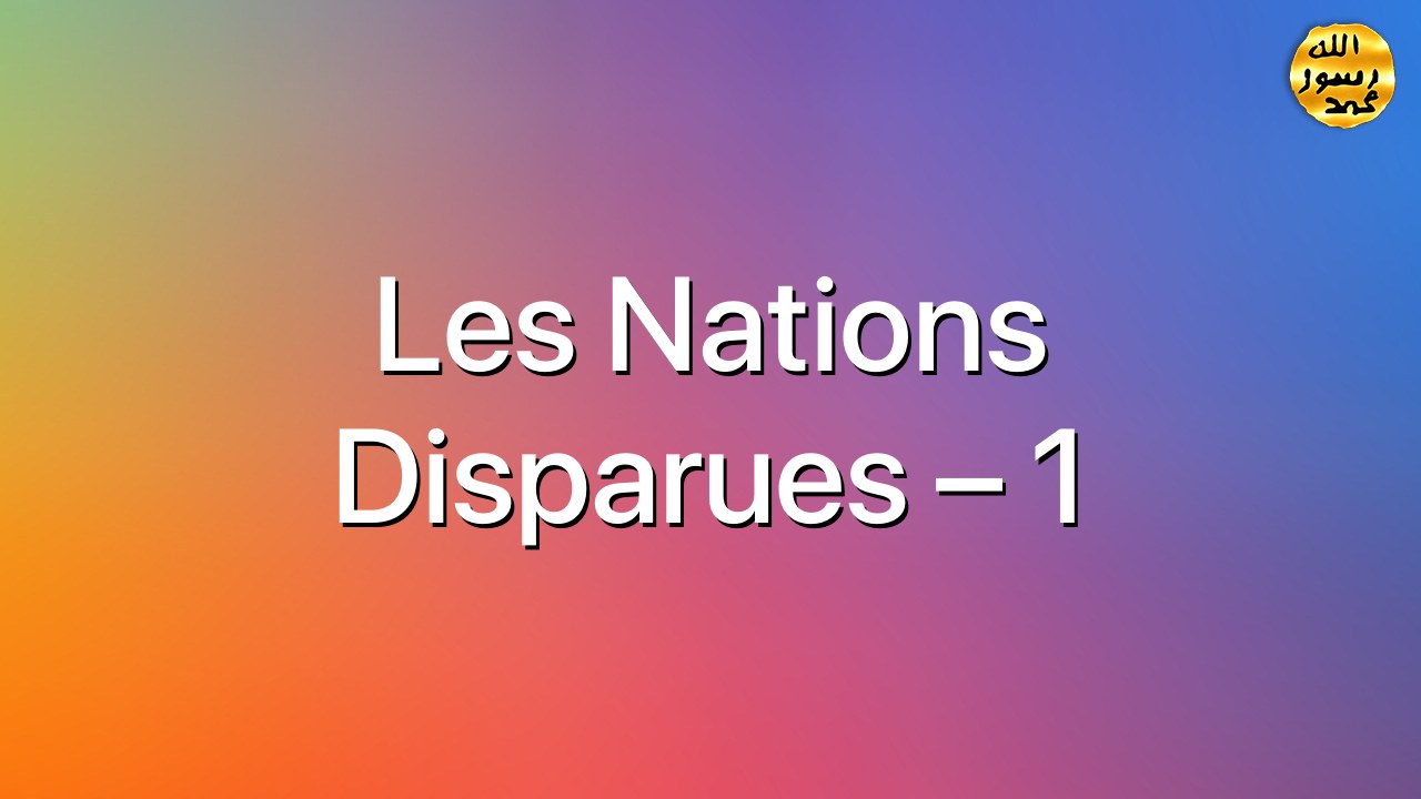 Les nations disparues – 1