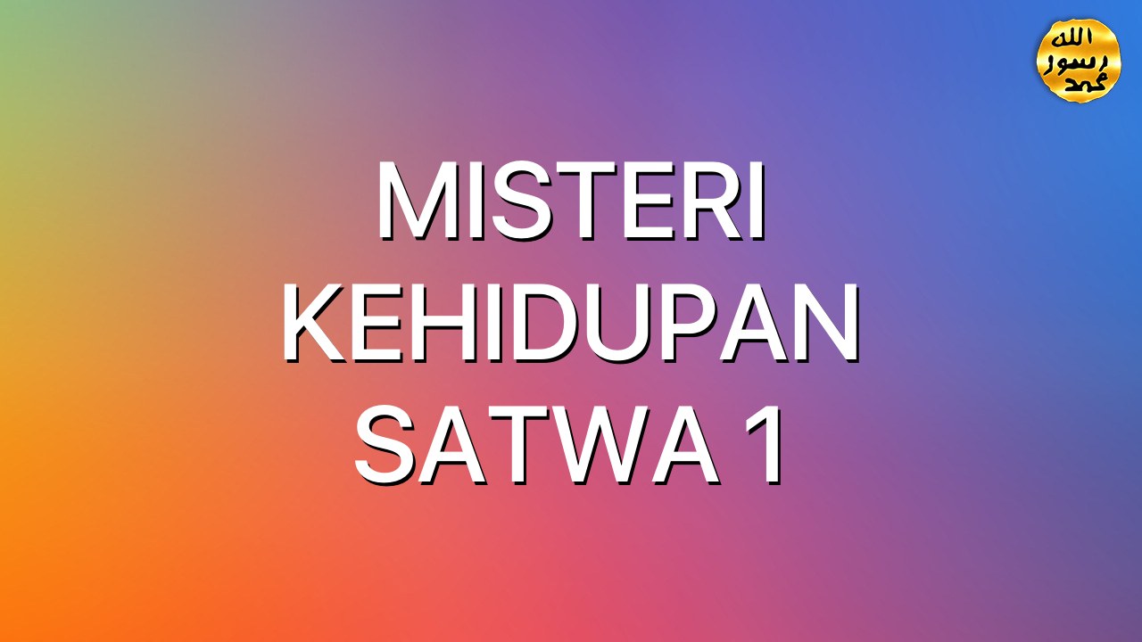 MISTERI KEHIDUPAN SATWA 1