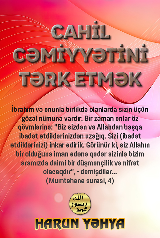 Cahil Cəmiyyətini Tərk Etmək