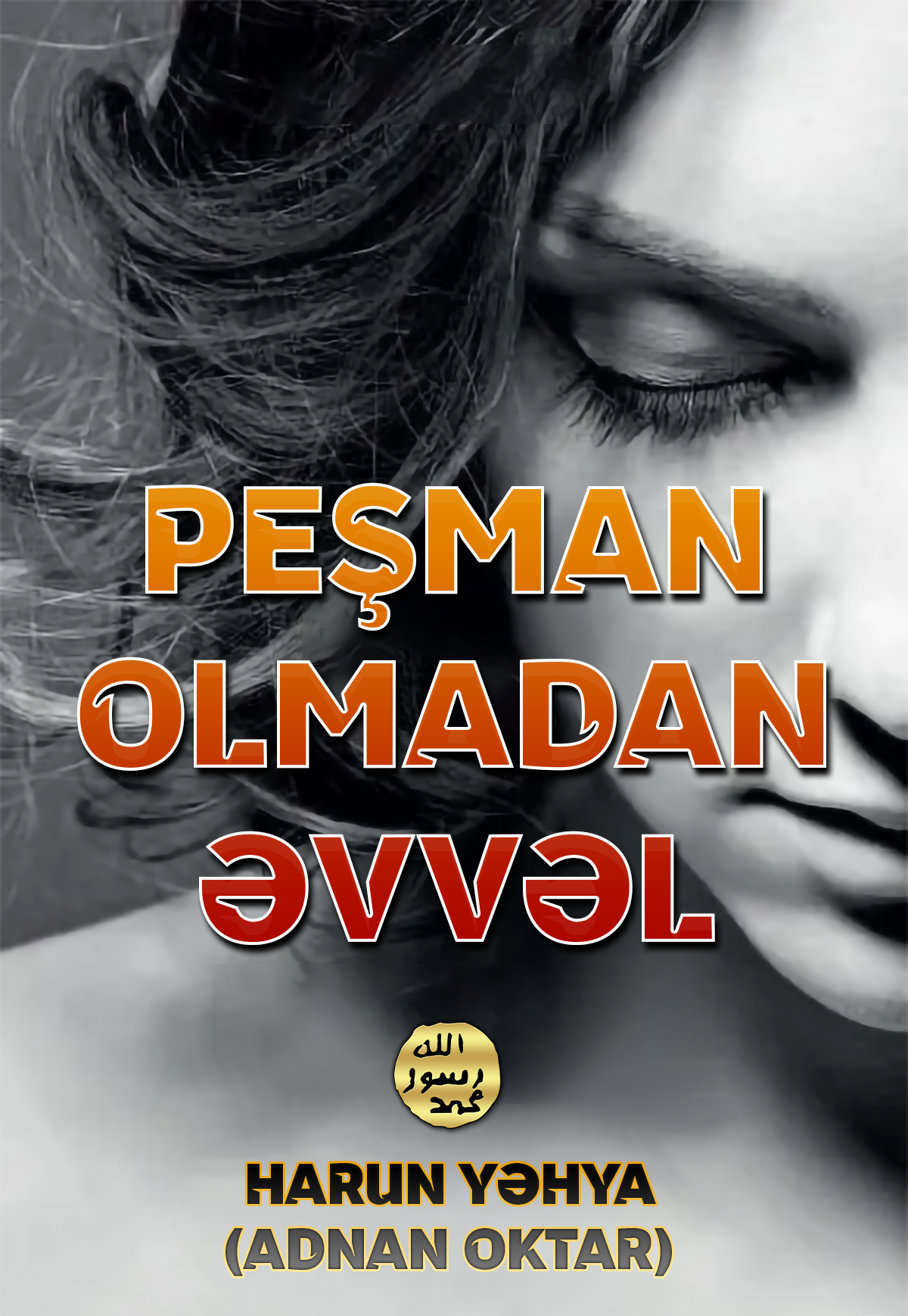 Peşman Olmadan Əvvəl