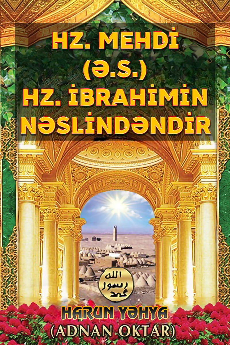 Hz. Mehdi (ə.s.) Hz. İbrahimin Nəslindəndir