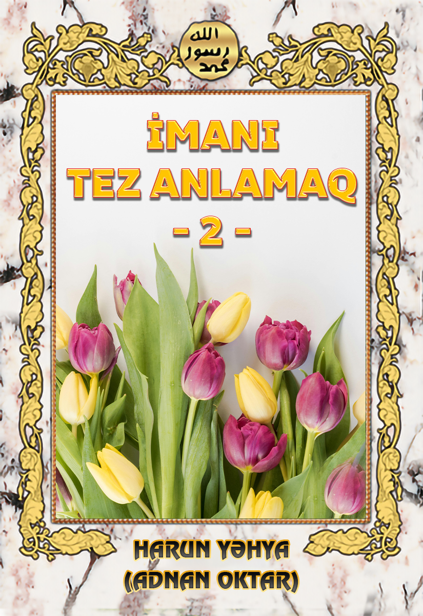 İmanı Tez Anlamaq - 2