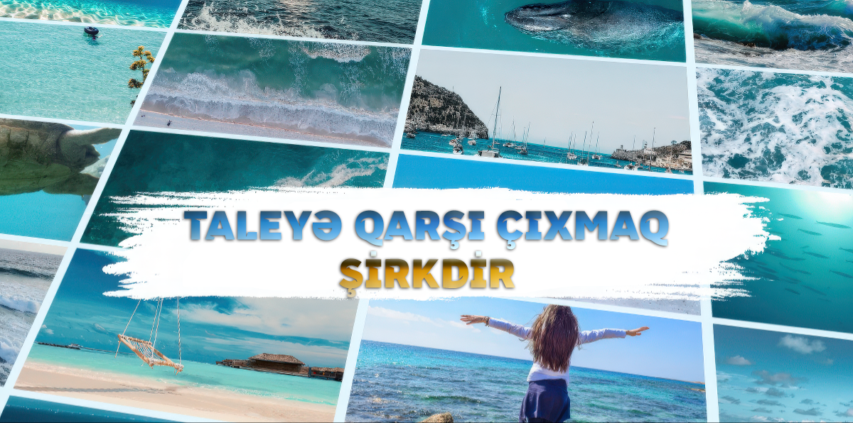 Taleyə Qarşı Çıxmaq Şirkdir