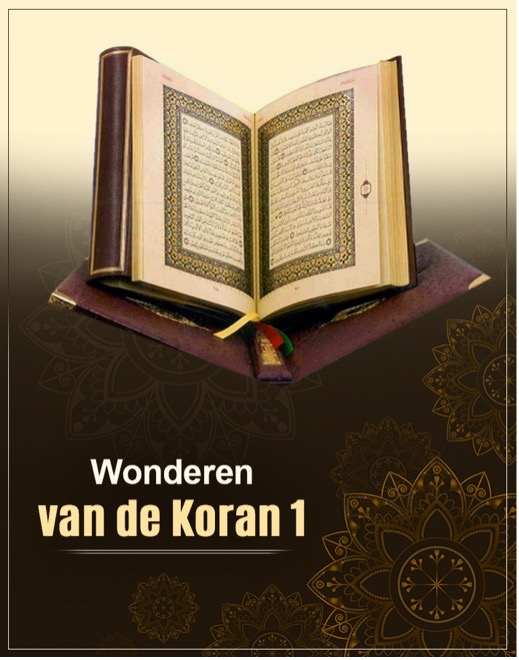 Wonderen van de Koran 1