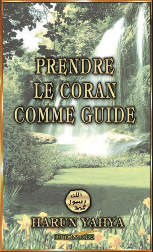 Prendre Le Coran Comme Guide