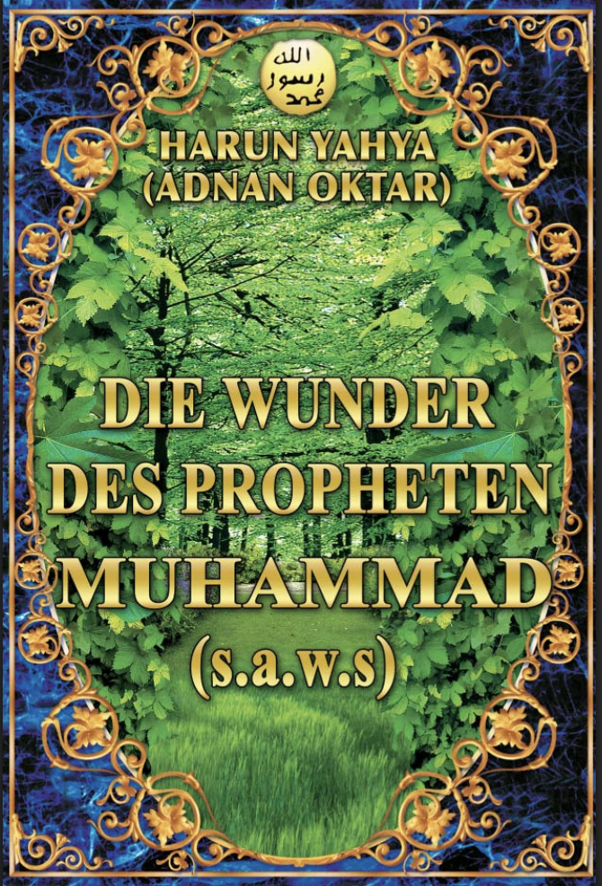 Die Wunder des Propheten Muhammad (s.a.w.s)