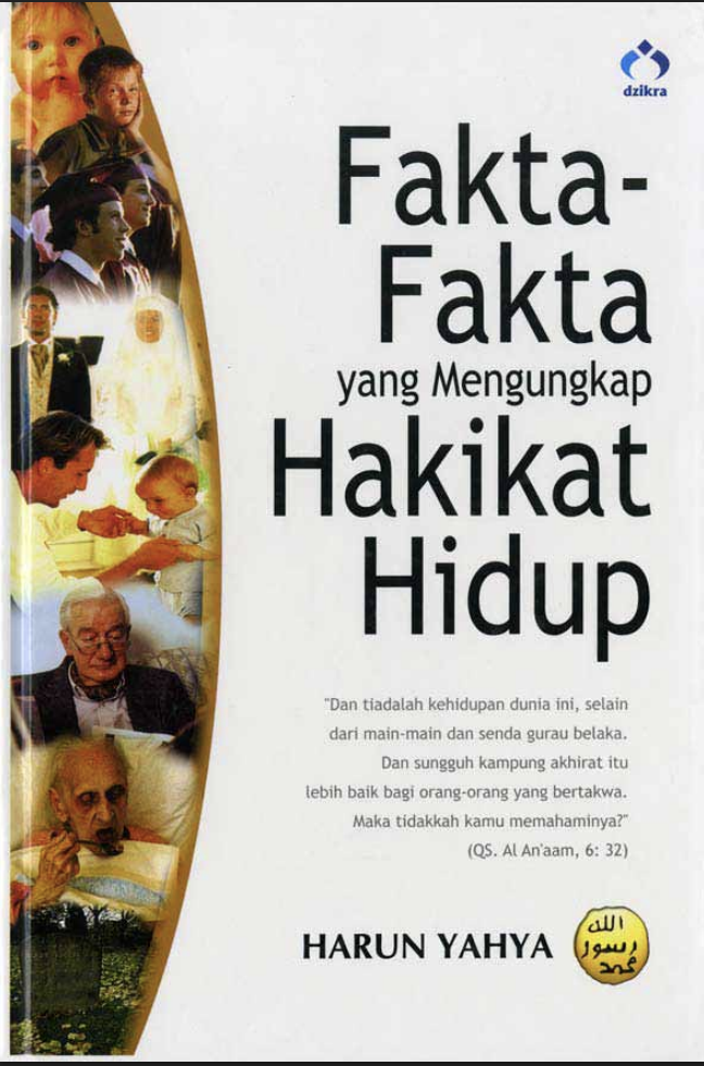 Fakta-fakta Yang Mengungkap Hakikat Hidup