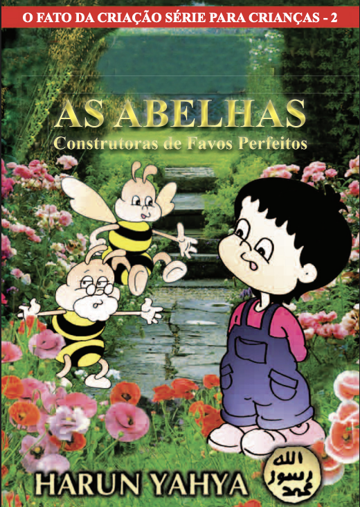 As Abelhas Construtoras De Favos Perfeitos