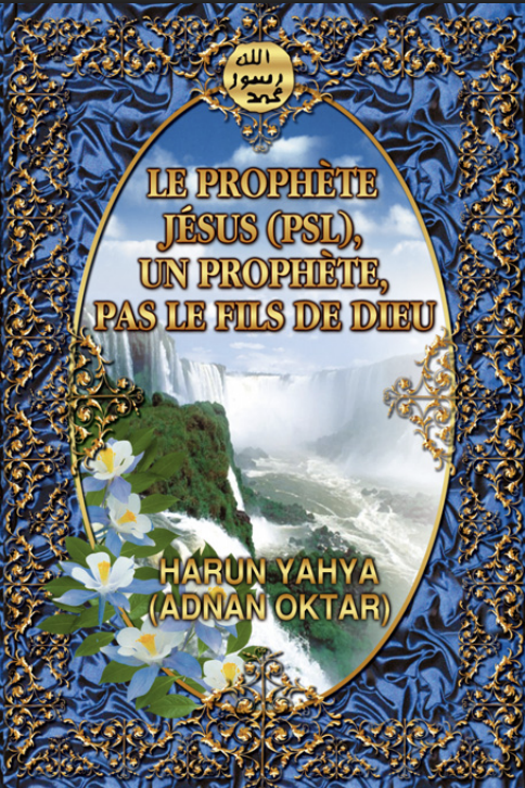 Le Prophète Jésus (psl), Un Prophète, Pas Le Fils De Dieu