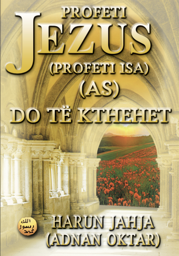 Profeti Jezus (profeti Isa) (as) Do Të Kthehet