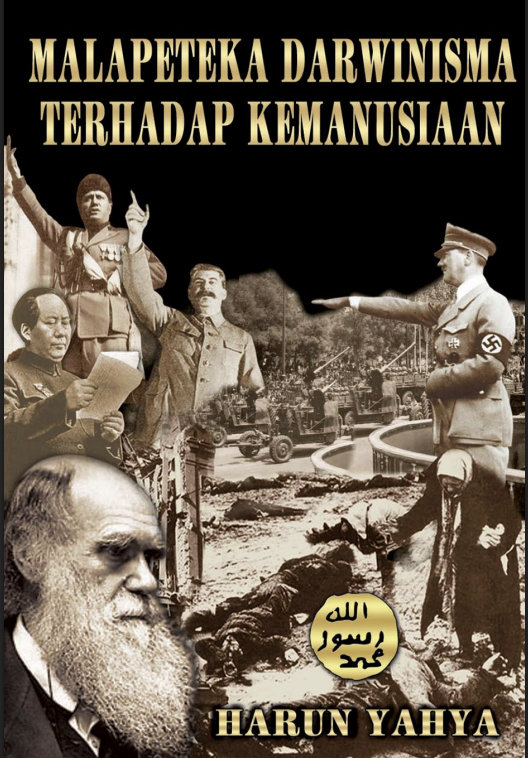 Malapetaka Darwinisma Terhadap Kemanusiaan