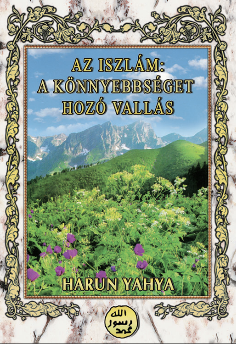 Az Iszlám: A Könnyebbséget Hozó Vallás
