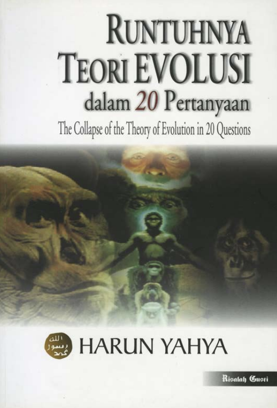 Runtuhnya Teori Evolusi Dalam 20 Pertanyaan