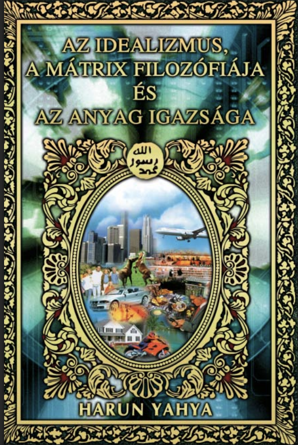 Az Idealizmus, A Mátrix Filozófiája És Az Anyag Igazsága