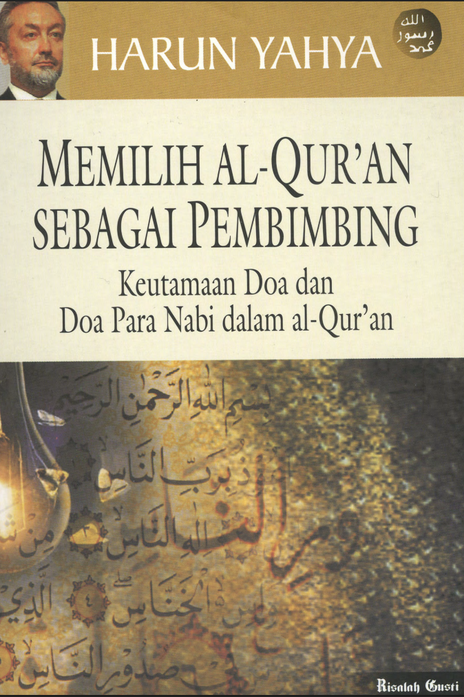 Memilih Al-qur'an Sebagai Pembimbing