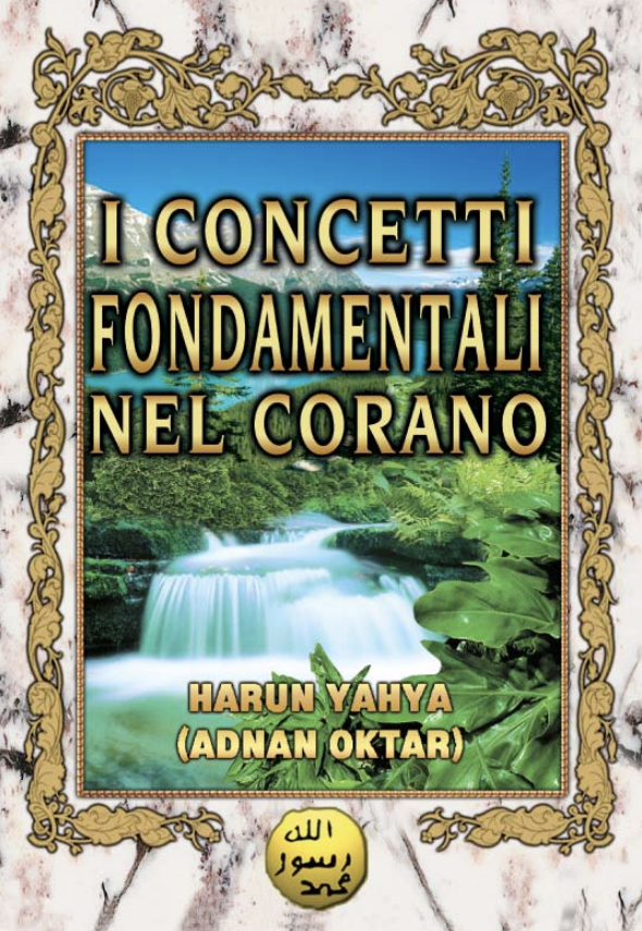 I Concetti Fondamentali Nel Corano