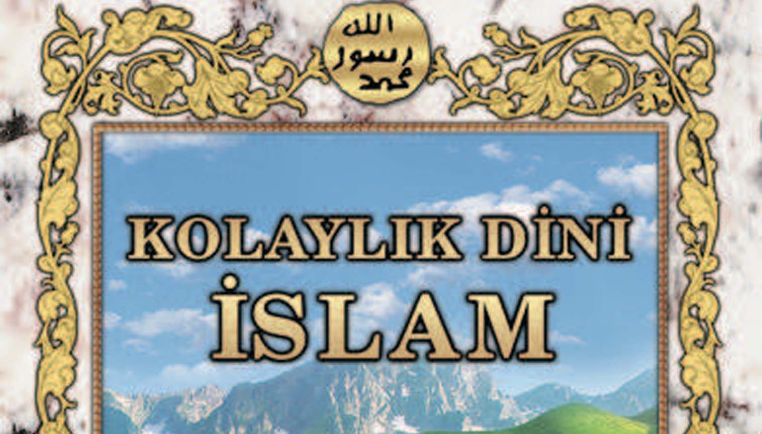 Kitap Dünyası: Kolaylık Dini İslam