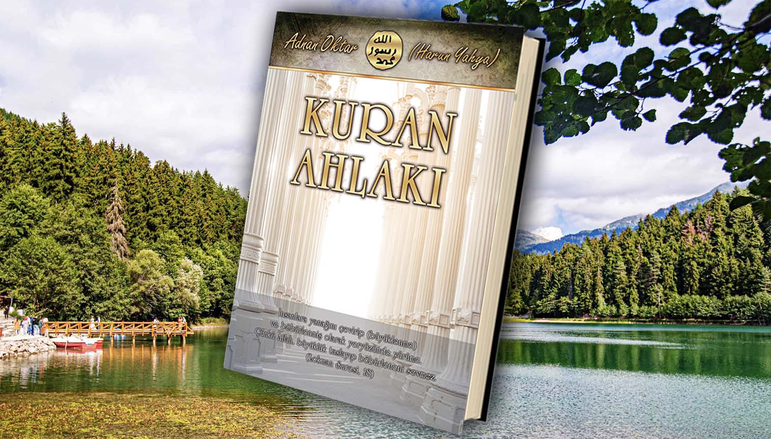Həll yolu Quran əxlaqıdır