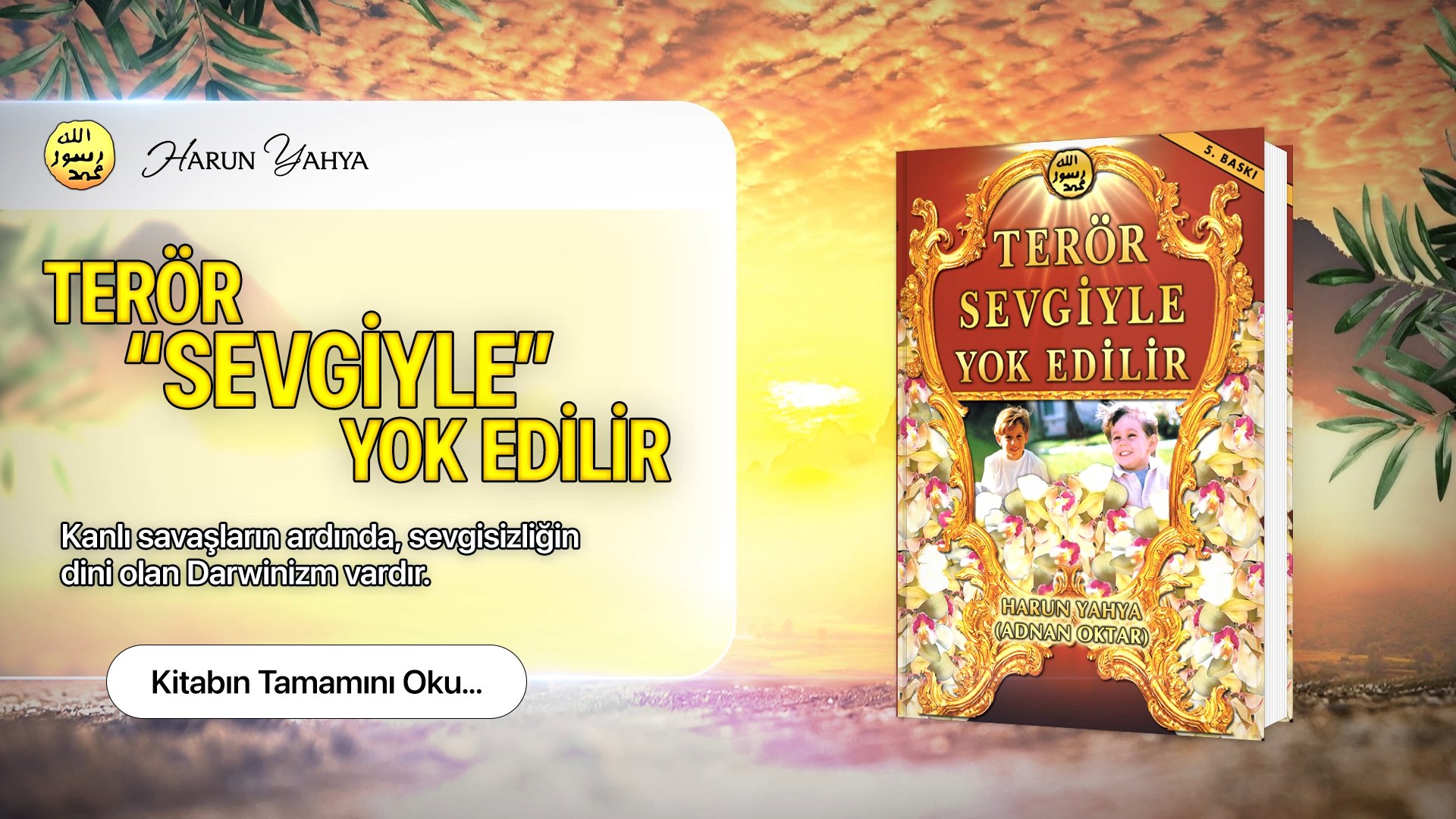 Terör Sevgiyle Yok Edilir
