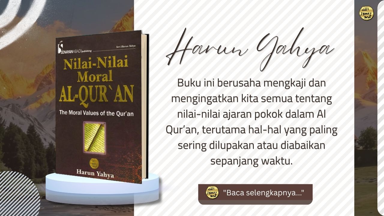 Nilai-nilai Moral Al-qur’an