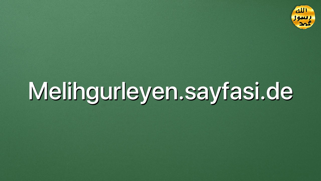 Melihgurleyen.sayfasi.de