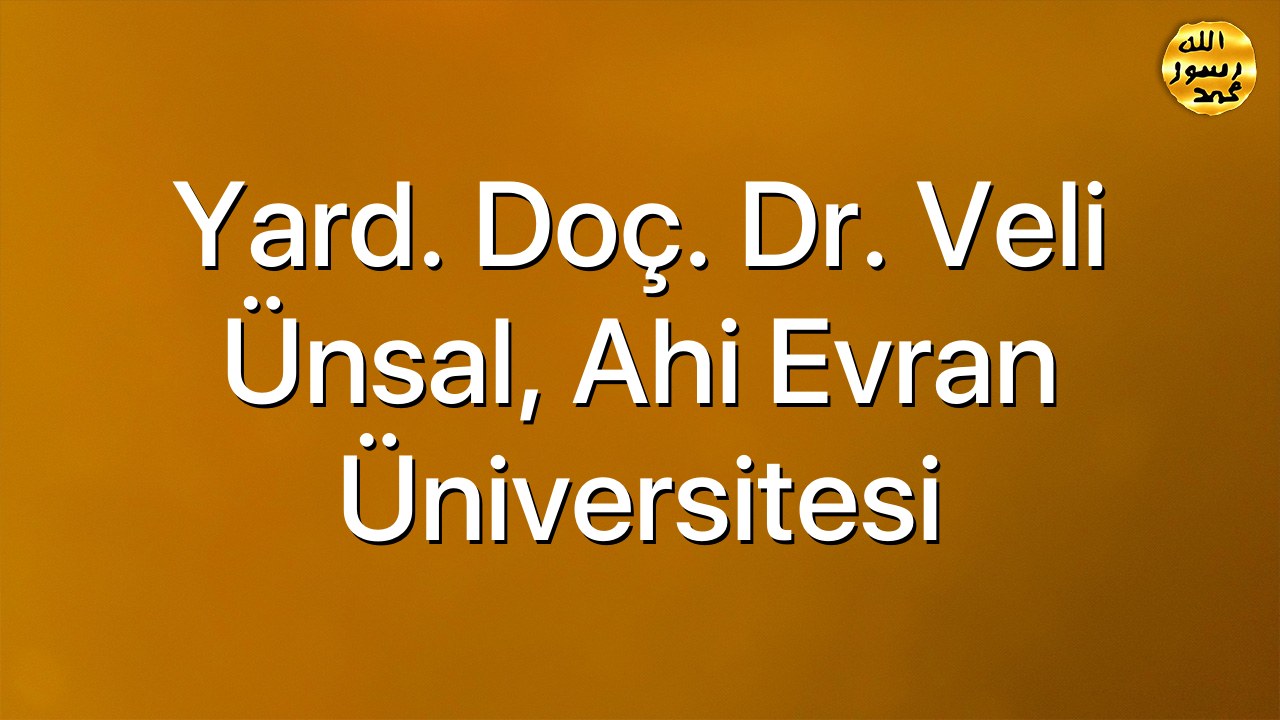 Yard. Doç. Dr. Veli Ünsal, Ahi Evran Üniversitesi