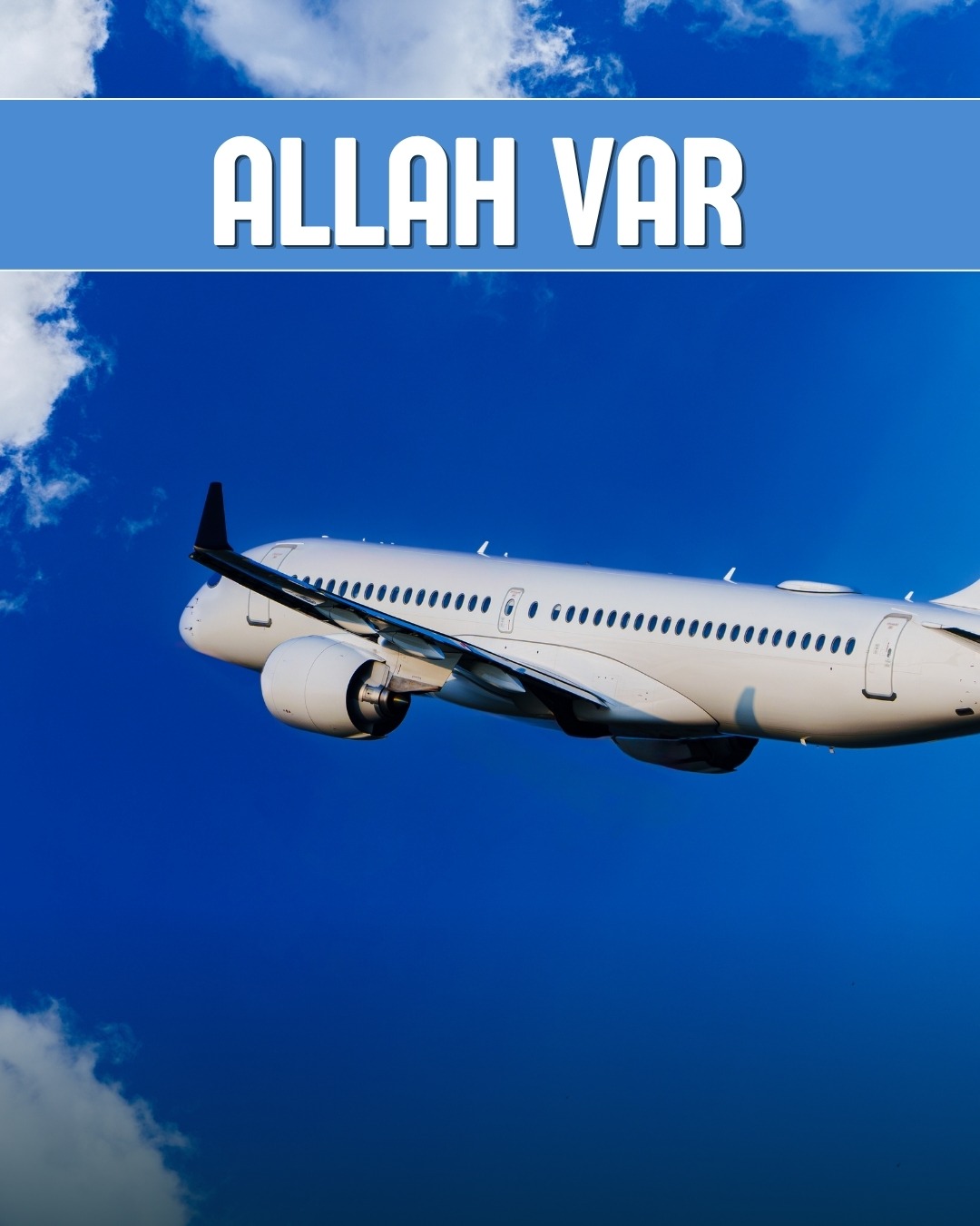 Allah Var 