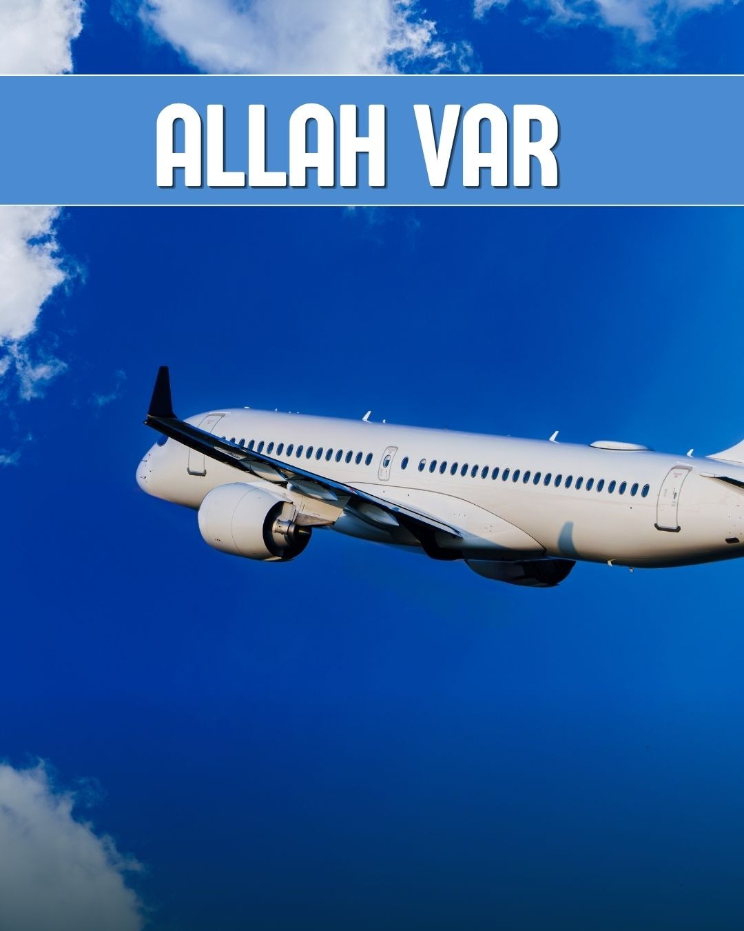Allah Var 