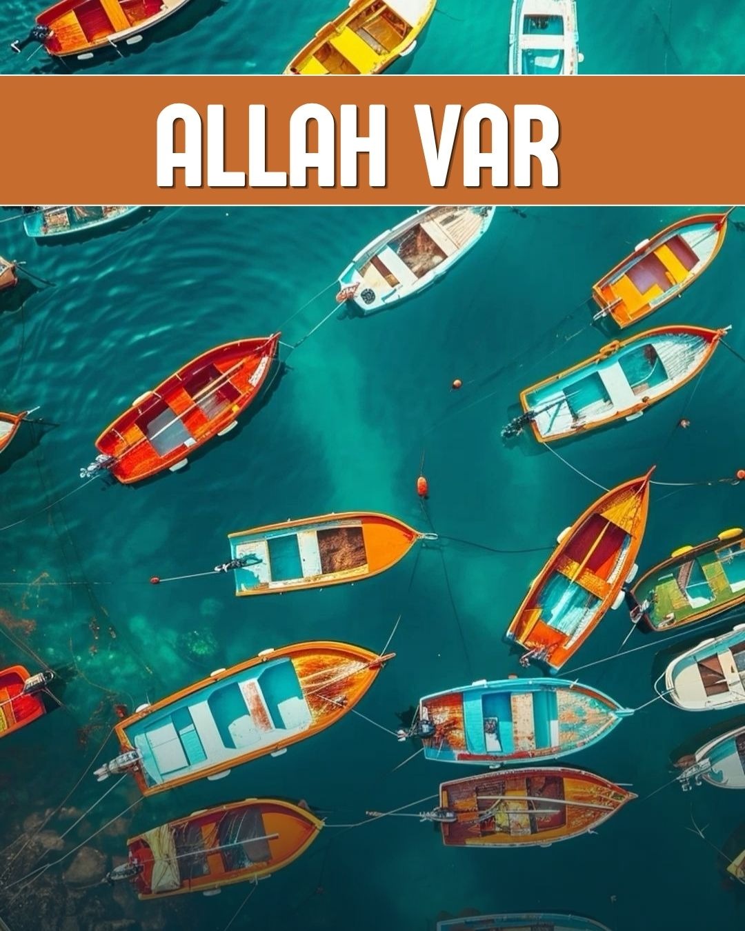 Allah Var 