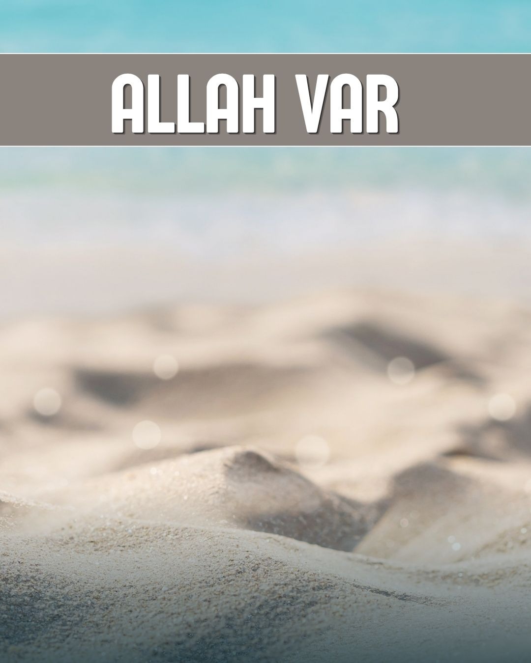 Allah Var 
