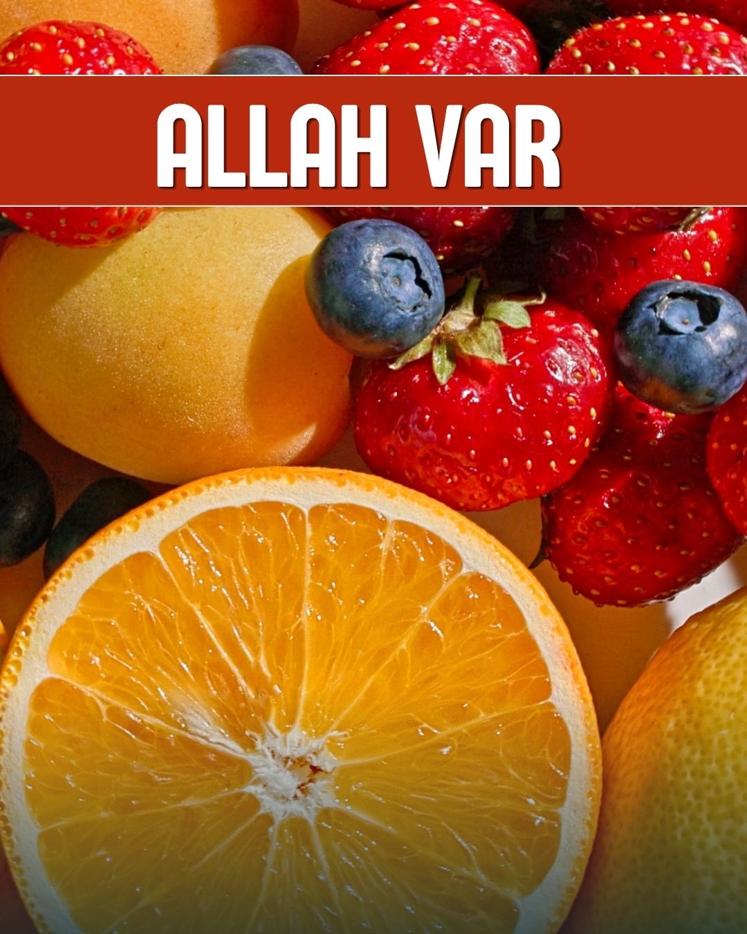 Allah Var 