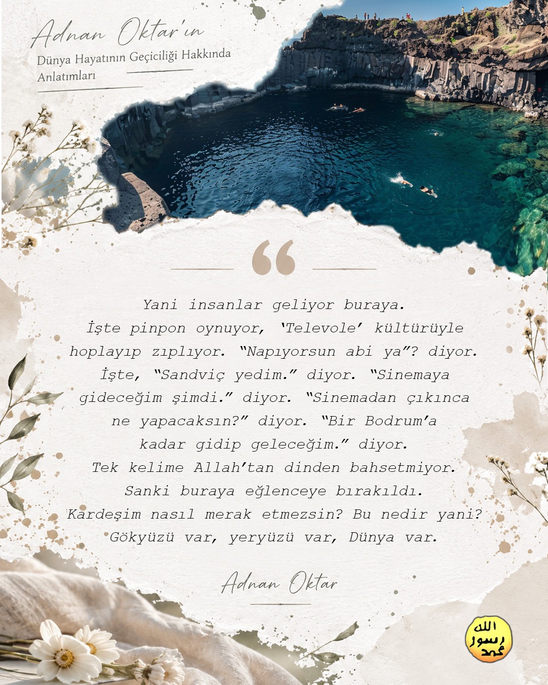 Dünya Hayatının Gerçeği 