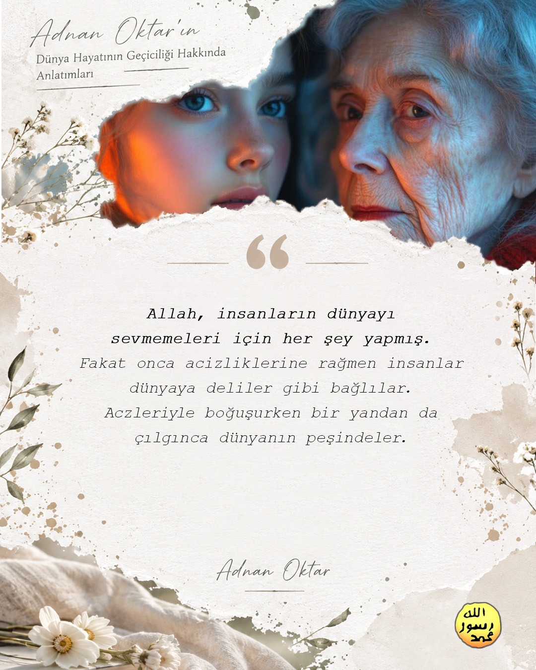 Dünya Hayatının Gerçeği 