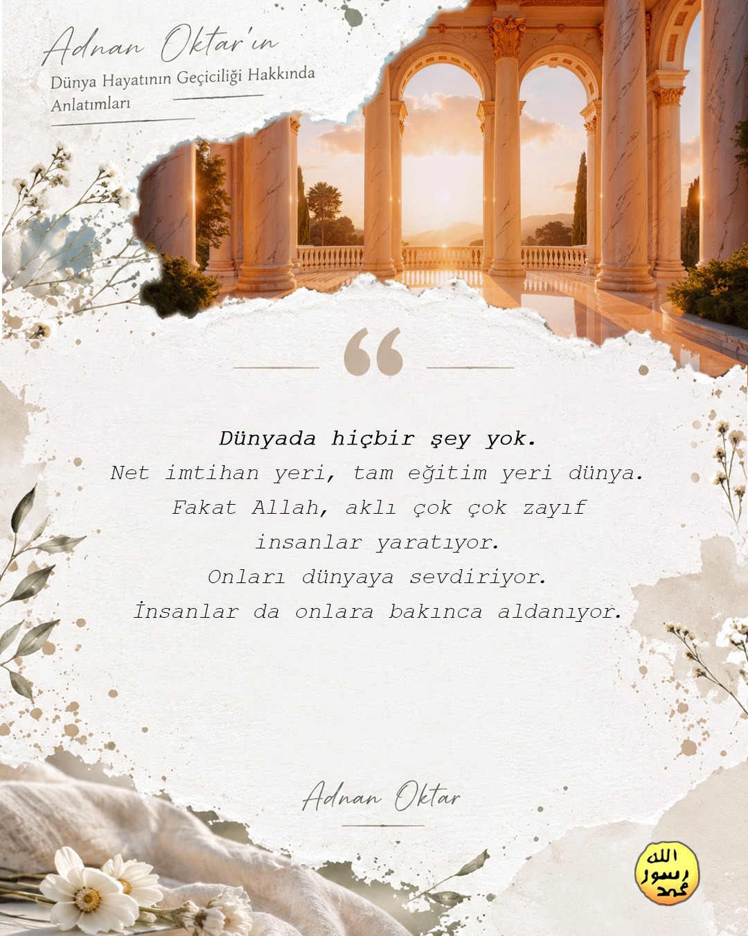 Dünya Hayatının Gerçeği 