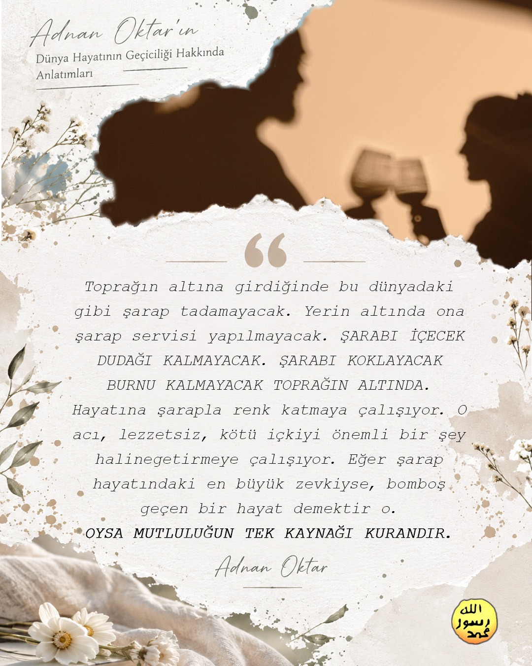 Dünya Hayatının Gerçeği 