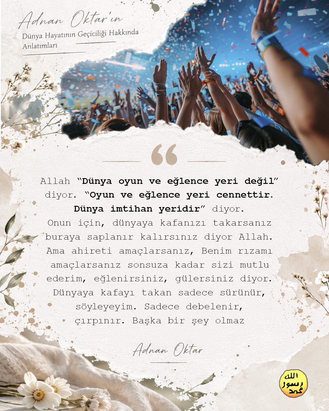 Dünya Hayatının Gerçeği