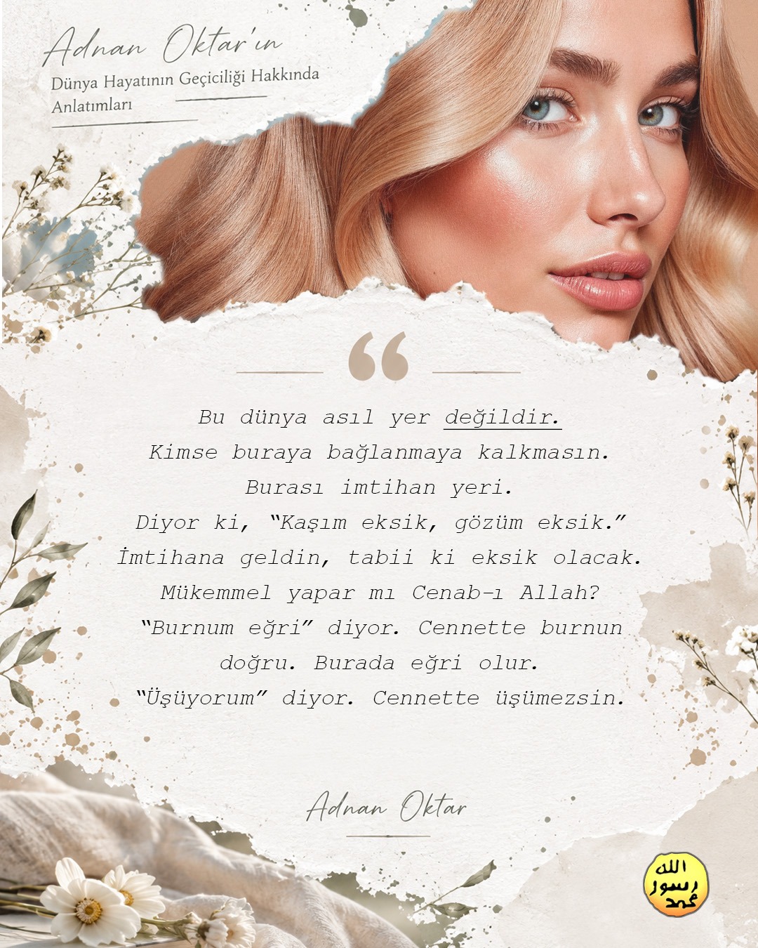 Dünya Hayatının Gerçeği 
