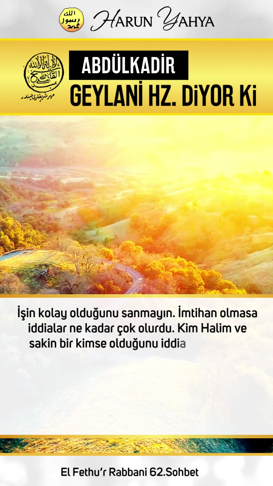 Abdülkadir Geylani Hz.Diyor Ki