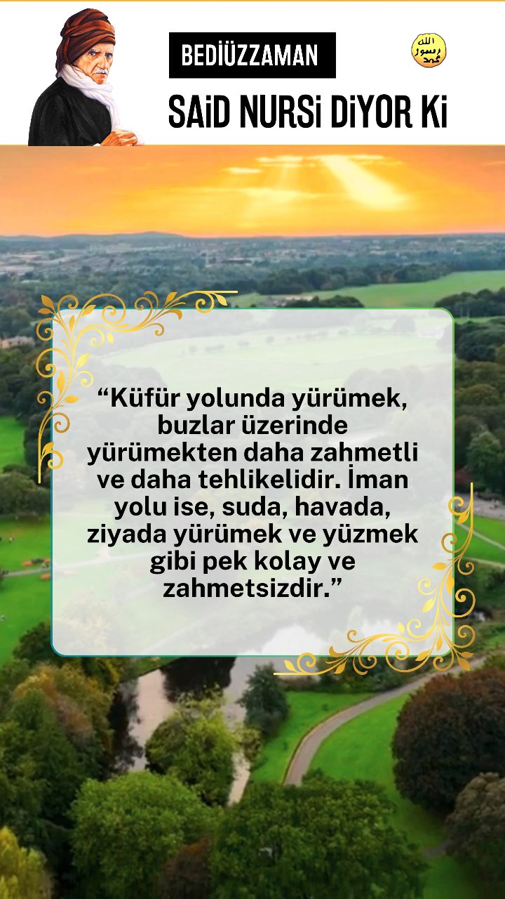 Bediüzzaman Said Nursi Diyor Ki