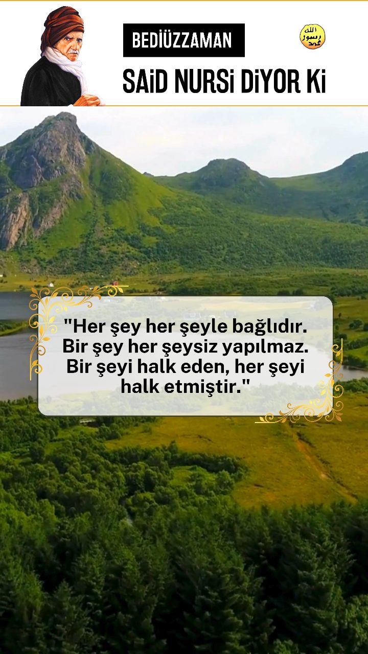 Bediüzzaman Said Nursi Diyor Ki