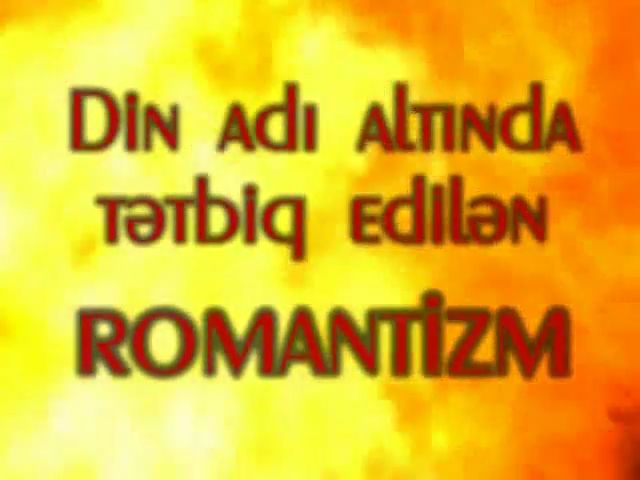 Din adı altında tətbiq edilən romantizm